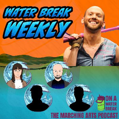 DCI 2026 Livestream Schedule, WGI Hall of Fame, AI Debate & Flower Parade History | Water Break Weekly