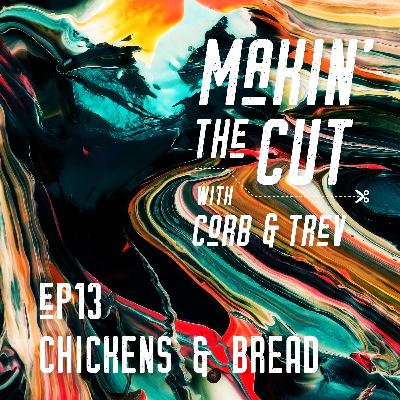Chickens & Bread