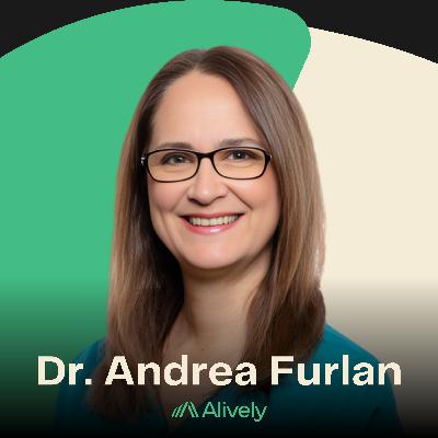 How to Manage Chronic Pain with Dr. Andrea Furlan - E93