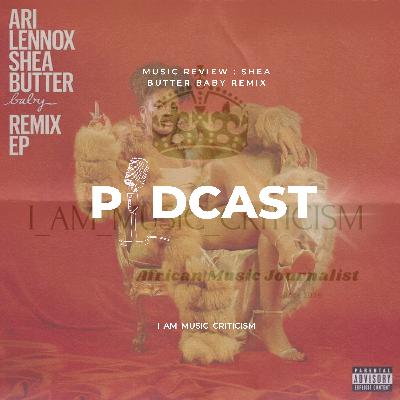 Music Review : Shea Butter Baby Remix
