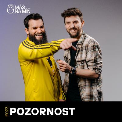 S2 Ep23: #23 POZORNOST: Manuál na přežití v dopaminový džungli