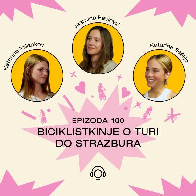 Tura do Strazbura: Blokadne biciklistkinje o vožnji, pravdi i izazovima