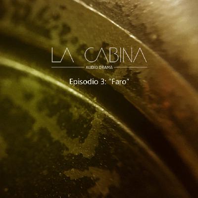 Episodio 03: Faro