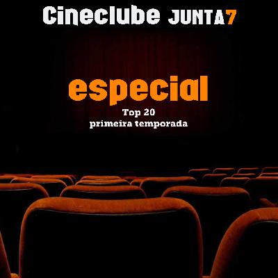 Cineclube J7 Especial: Top 20 da primeira temporada Cineclube J7 Especial: Top 20 da primeira temporada