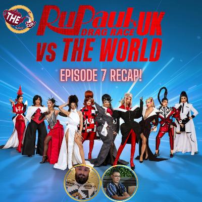 RuPaul's Drag Race UK v. the World S3 Episode 7 Recap! | #DragRace | The CUP π΅ RuPaul's Drag Race UK v. the World S3 Episode 7 Recap! | #DragRace | The CUP π΅