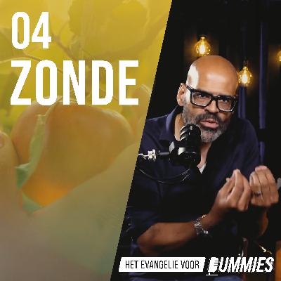 Het Evangelie voor Dummies: #04 Zonde Het Evangelie voor Dummies: #04 Zonde
