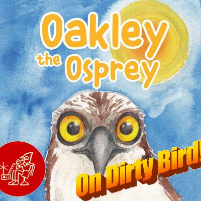 Episode 82: Ospreys, OBX, and Children's Books: Interview with author Adrienne Palma on her book Oakley The Osprey Episode 82: Ospreys, OBX, and Children's Books: Interview with author Adrienne Palma on her book Oakley The Osprey