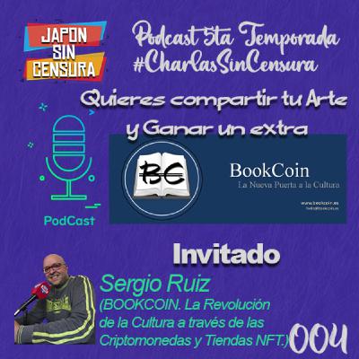 JSC PODCAST l Charlas sin Censura 004 BookCoin gana dinero con tus obras de arte JSC PODCAST l Charlas sin Censura 004 BookCoin gana dinero con tus obras de arte