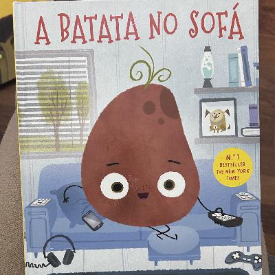 A BATATA NO SOFÁ