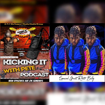 Rkstr Billy - #KickingItWith Pete Season 5. Ep.8 Rkstr Billy - #KickingItWith Pete Season 5. Ep.8