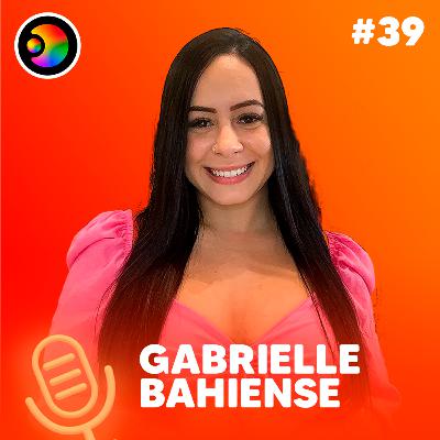 GABRIELLE BAHIENSE - PODIMAIS - #39 GABRIELLE BAHIENSE - PODIMAIS - #39