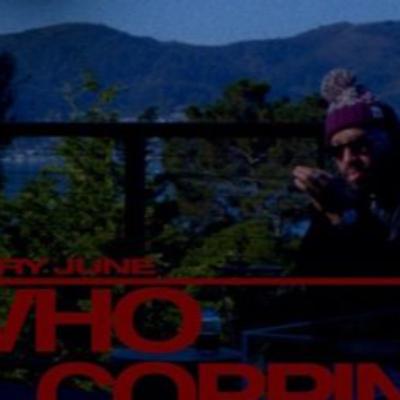 Larry June – Who Coppin’