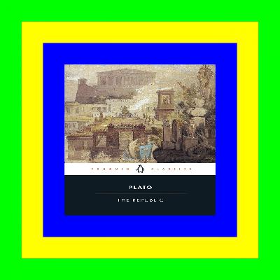 (<E.B.O.O.K. DOWNLOAD^> The Republic Ebook READ ONLINE