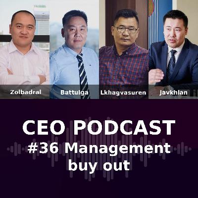 CEO Podcast #036 - Management Buy Out