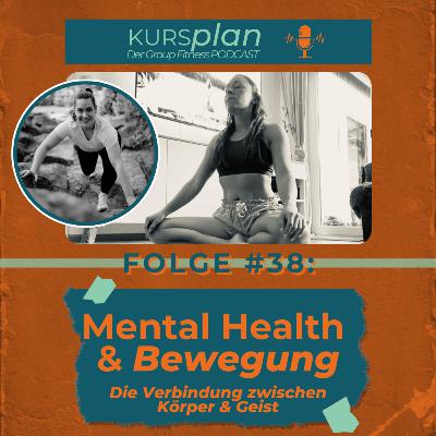 #38: Mental Health & Bewegung