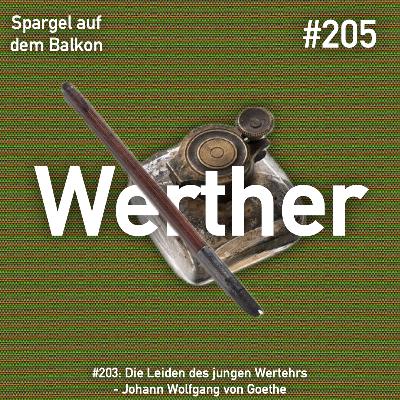 #205: Die Leiden des jungen Werthers - Johann Wolfgang von Goethe