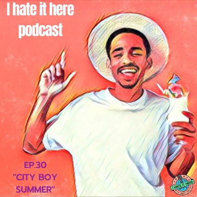 City Boy Summer City Boy Summer