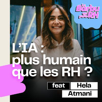 [ COUP DE 💚 ] "L'IA : + humain que les RH ?!" feat. Hela Atmani 👸🏻
