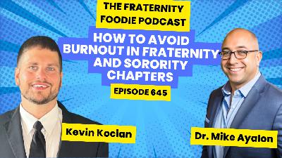 Kevin Kocian: Tools to avoid burnout in fraternity and sorority chapters Kevin Kocian: Tools to avoid burnout in fraternity and sorority chapters