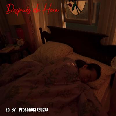 Ep. 67 - Presencia