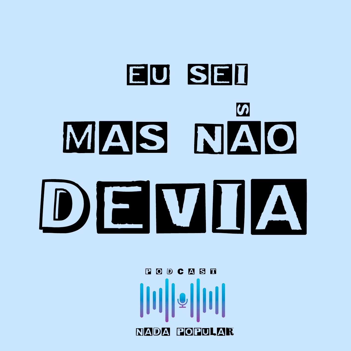 Podcast nada popular