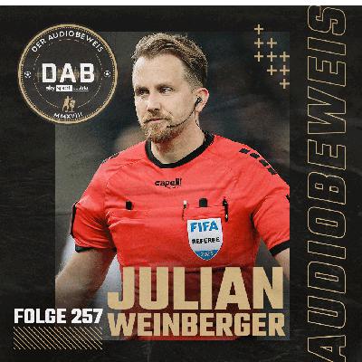 Folge #257 mit Julian Weinberger