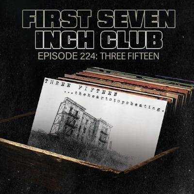 Episode 224 - Three Fifteen