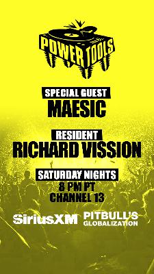 Episode 188: Powertools ft: Maesic and Richard Vission Episode 188: Powertools ft: Maesic and Richard Vission