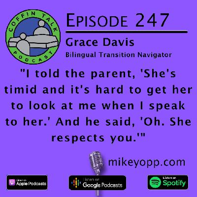 #247 - Bilingual Transition Navigator - Grace Davis