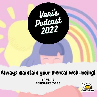 Always maintain your mental well-being – by Vani, 12