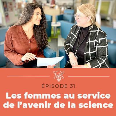 Les femmes au service de l'avenir de la science