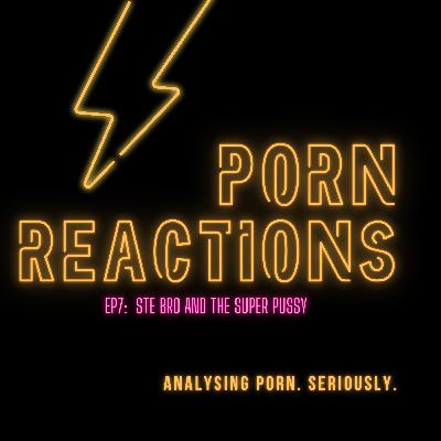 EP 7: Step bro and the super pussy EP 7: Step bro and the super pussy