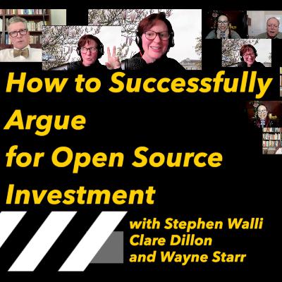 How to Successfully Argue for Open Source Investment