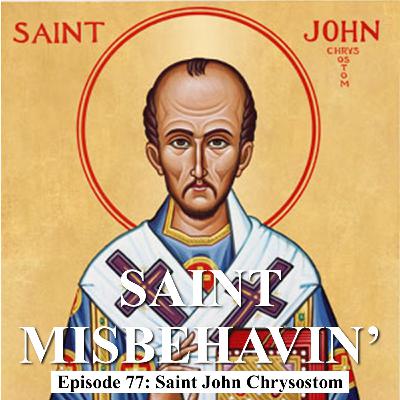 Saint John Chrysostom – 13 September