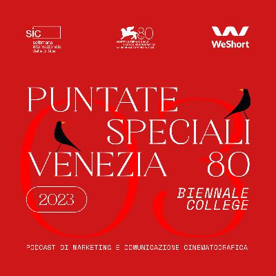 Episode 12: Venezia 80: Biennale College - L'anno dell'uovo Episode 12: Venezia 80: Biennale College - L'anno dell'uovo