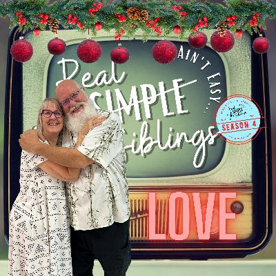 E77-S4 Holiday Special - Advent Wreath LOVE wrapping up 2025 on REAL Siblings, It Ain't Easy