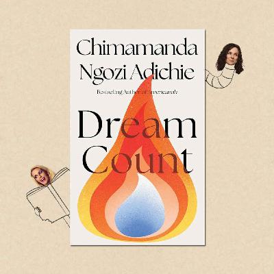Dream Count by Chimamanda Ngozi Adichie
