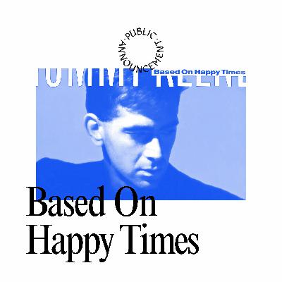 Based On Happy Times Based On Happy Times