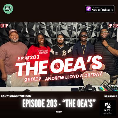 Episode 203 - "The OEA's"