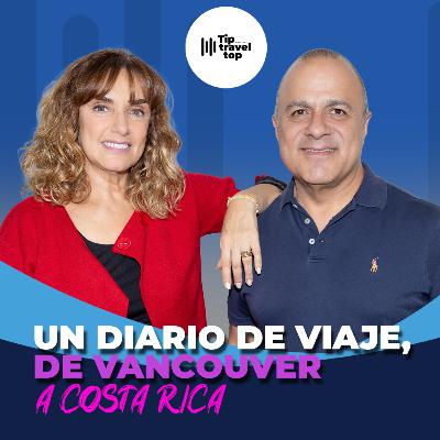 Un diario de Viaje, de Vancouver a Costa Rica