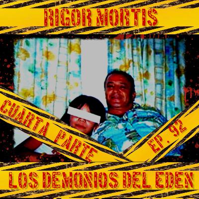 Los demonios del Edén, Cuarta parte: Episodio 92