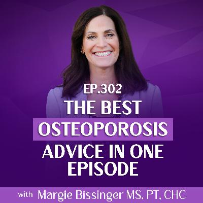 6 Years of Expert Advice: The Ultimate Osteoporosis Guide from 300+ Episodes