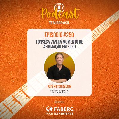 250 - Fonseca viverá momento de afirmação em 2026