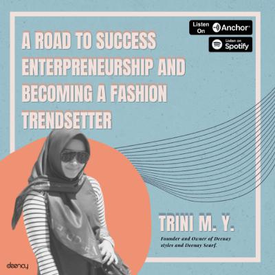 A Road to Success Entrepreneurship and Becoming a Fashion Trendsetter