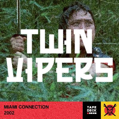Episode 61 - MIami Connection
