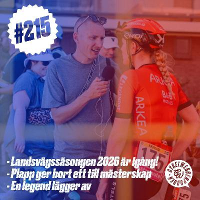 215. Landsvägssäsongen drar igång, en svensk legend tackar för sig och en airbag för cyklister