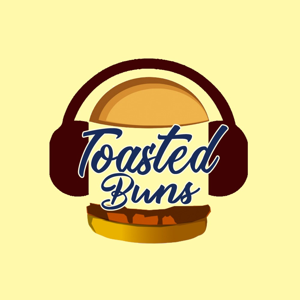 Toasted Buns Podcast Toasted Buns Podcast