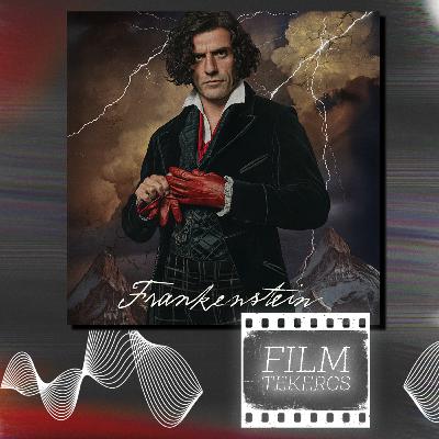 Frankenstein 2025- Filmtekercs#13