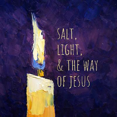 Ryan Post - "Salt, Light, and the Way of Jesus""