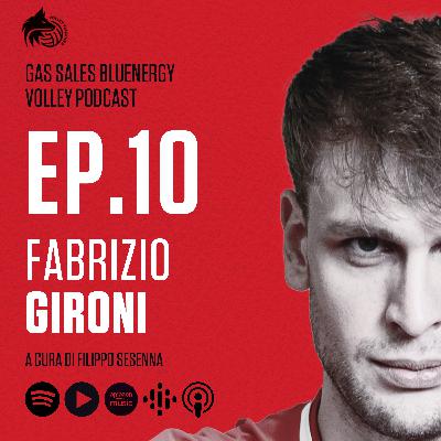 #10 | Fabrizio Gironi a Gas Sales Bluenergy Volley Podcast